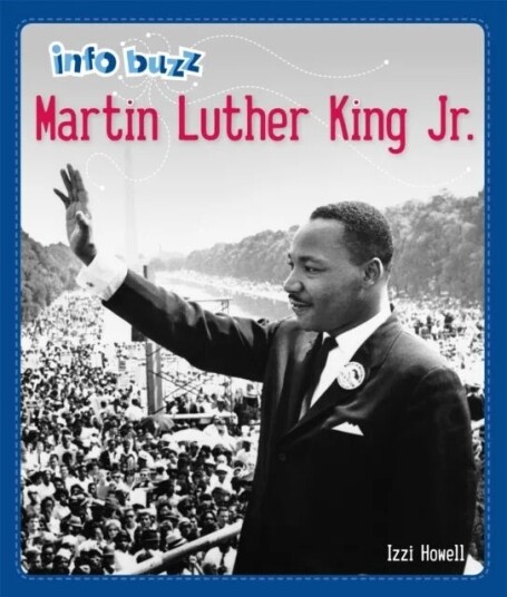 Info Buzz: Black History: Martin Luther King Jr. Av Izzi Howell