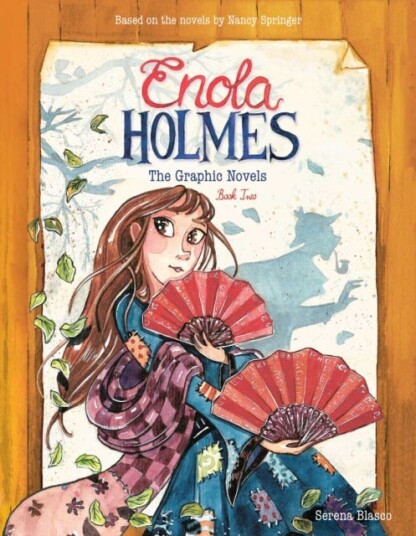 Enola Holmes: The Graphic Novels Av Serena Blasco