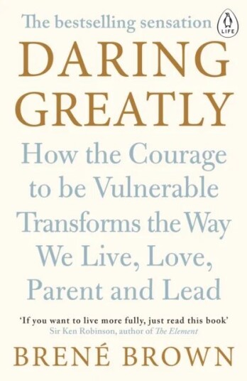 Daring Greatly Av Brené Brown