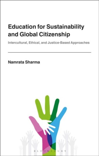 Education for Sustainability and Global Citizenship  Intercultural, Ethical, and JusticeBased Approaches