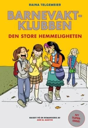 Den Store Hemmeligheten Av Raina Telgemeier