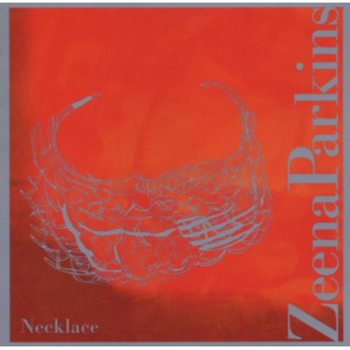 Zeena Parkins Necklace CD