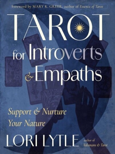 Tarot for Introverts and Empaths Tarot for Introverts and Empaths