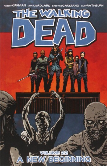 The Walking Dead Volume 22: A New Beginning Av Robert Kirkman