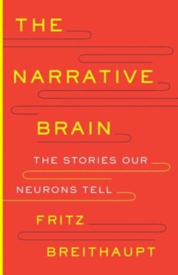 The Narrative Brain  The Stories Our Neurons Tell