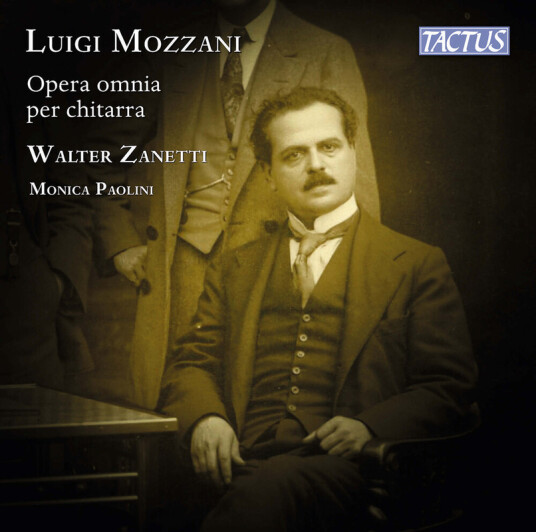 Walter Zanetti Monca Paolini Luigi Mozzani Mozzani: Complete Guitar Works CD