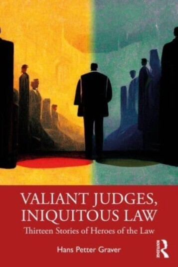 Valiant Judges, Iniquitous Law Av Hans Petter Graver