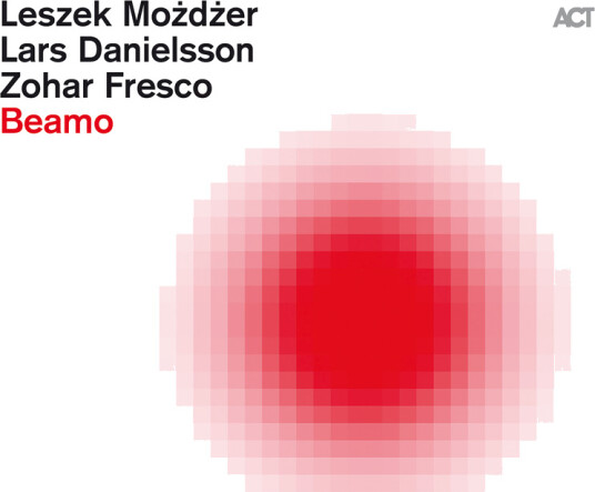 Leszek Mozdzer, Lars Danielsson, Zohar Fresco Beamo CD