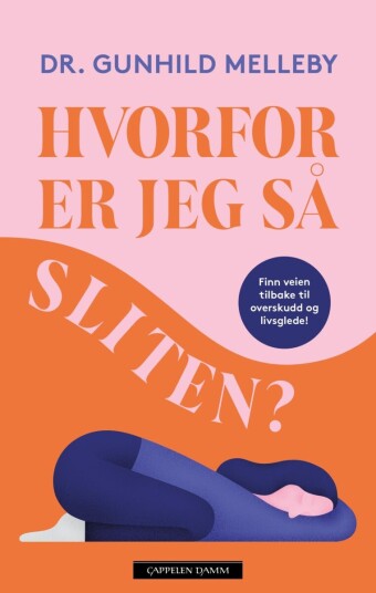 Hvorfor er jeg så sliten?