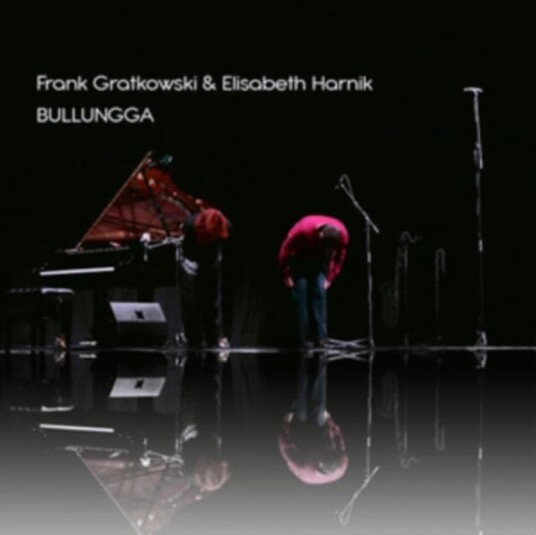 Frank Gratkowski, Elisabeth Harnik  Bullungga  CD
