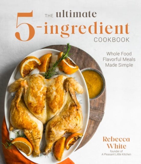 The Ultimate 5-Ingredient Cookbook Av Rebecca White