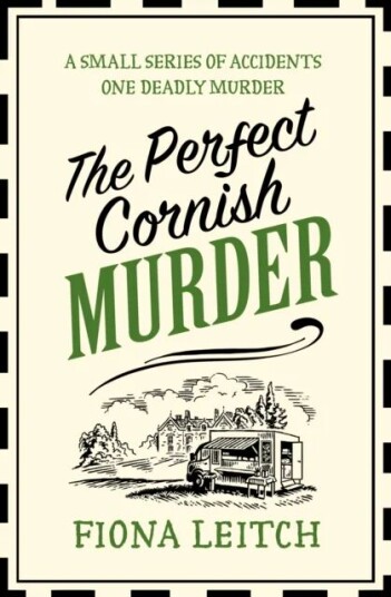 The Perfect Cornish Murder Av Fiona Leitch