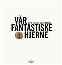 Vår fantastiske hjerne, Veldig pen bok / som ny