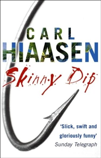 Skinny Dip Av Carl Hiaasen Skinny Dip Av Carl Hiaasen