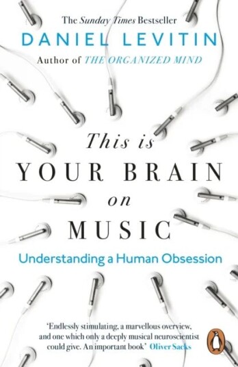This Is Your Brain On Music Av Daniel Levitin