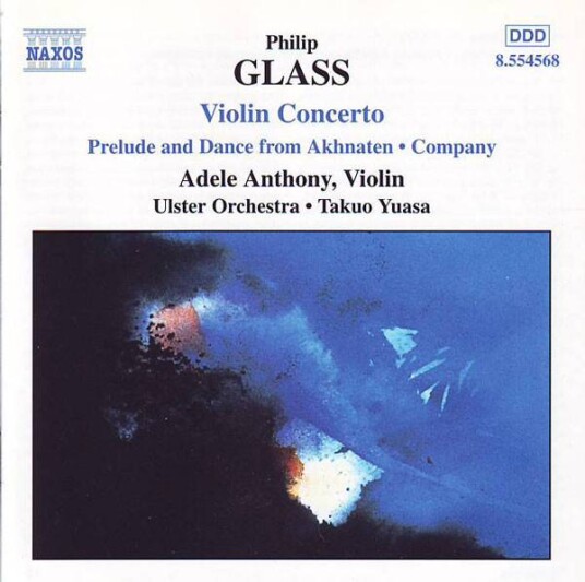 Philip Glass Adele Anthony Ulster Orchestra Takuo Yuasa Violin Concerto Prelude And Dance From Akhnaten Company Cd Philip Glass Adele Anthony Ulster Orchestra Takuo Yuasa Violin Concerto Prelude And Dance From Akhnaten Company Cd