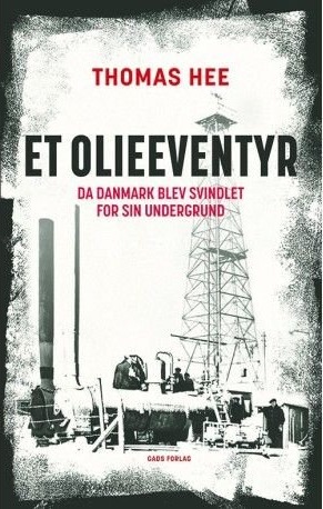 Et Oljeeventyr | Thomas Hee | Språk: Dansk Et Oljeeventyr | Thomas Hee | Språk: Dansk