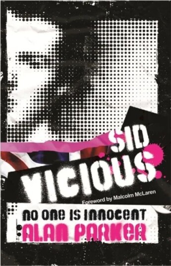 Sid Vicious Av Alan Parker