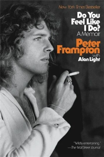 Do You Feel Like I Do? Av Alan Light, Peter Frampton