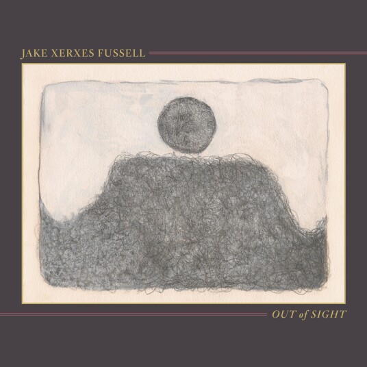 Jake Xerxes Fussell  Out Of Sight  LP/Vinyl