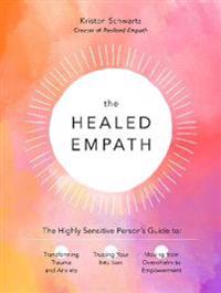 The Healed Empath Av Kristen Schwartz