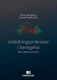 Veiledningspraksiser I Bevegelse