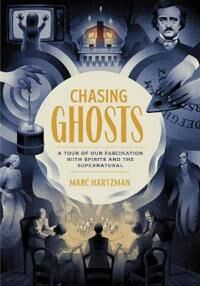 Chasing Ghosts Av Marc Hartzman Chasing Ghosts Av Marc Hartzman