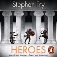 Heroes Av Stephen (Audiobook Narrator) Fry