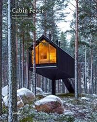 Cabin Fever Av Gestalten