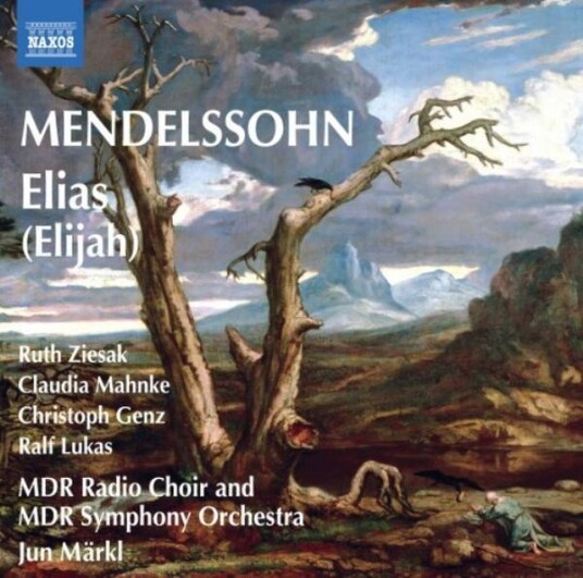 Mendelssohn Ruth Ziesak, Claudia Mahnke, Christoph Genz, Ralf Lukas,Jun Märkl  Elias Elijah 2CD