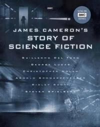Frakes, Randall James Cameron's Story of Science Fiction (1683834976)