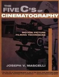 Five C'S Of Cinematography Av Joseph Phd Rogers