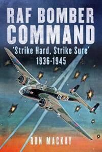 Raf Bomber Command Av Ron Mackay