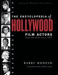 Monush, Barry The Encyclopedia of Hollywood Film Actors (1493070800)