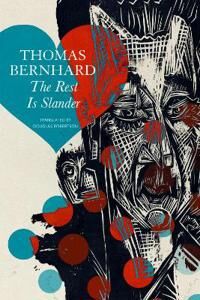 The Rest Is Slander - Five Stories Av Thomas Bernhard, Douglas Robertson