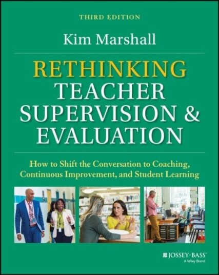 Rethinking Teacher Supervision and Evaluation Rethinking Teacher Supervision and Evaluation