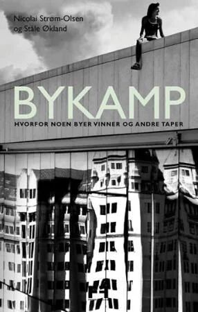 Bykamp Av Nicolai Strøm-Olsen, Ståle Økland