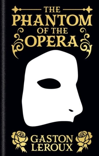 The Phantom of the Opera Gilded Pocket Edition The Phantom of the Opera Gilded Pocket Edition