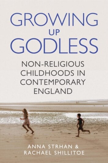 Growing Up Godless  NonReligious Childhoods in Contemporary England