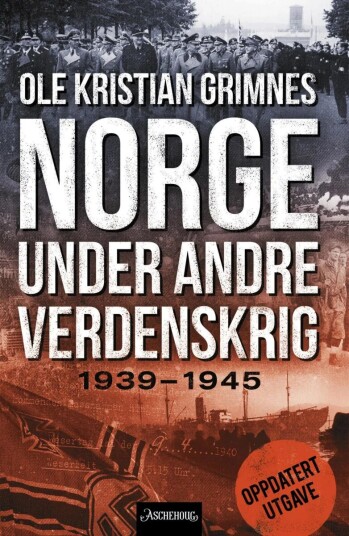 Norge Under Andre Verdenskrig Av Ole Kristian Grimnes