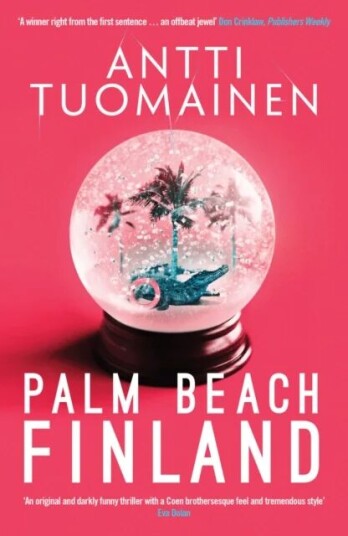 Palm Beach, Finland Av Antti Tuomainen