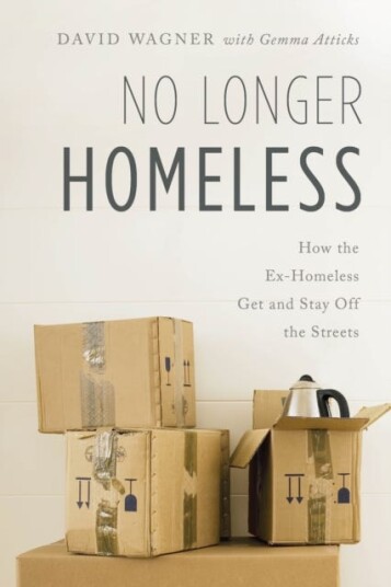 No Longer Homeless Av David Wagner