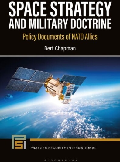 Space Strategy and Military Doctrine Policy Documents of NATO Allies Space Strategy and Military Doctrine Policy Documents of NATO Allies