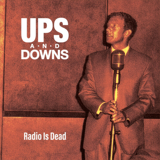 Ups And Downs Radio Is Dead CD