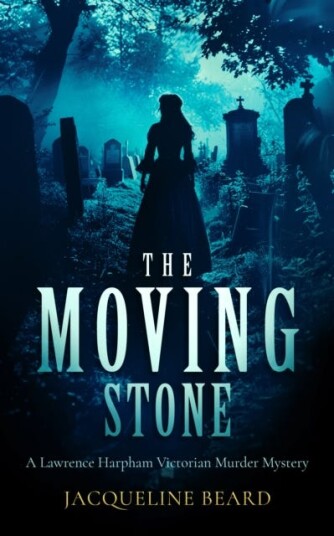 The Moving Stone A pageturning Victorian murdermystery that will keep you guessing The Moving Stone A pageturning Victorian murdermystery that will keep you guessing