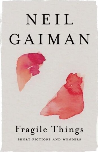 Fragile Things Av Neil Gaiman