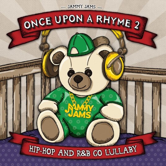 Jammy Jams Once Upon A Rhyme 2: HipHop And R&b Go Lullaby CD