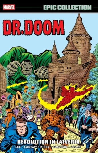 Doctor Doom Epic Collection: Revolution In Latveria Doctor Doom Epic Collection: Revolution In Latveria