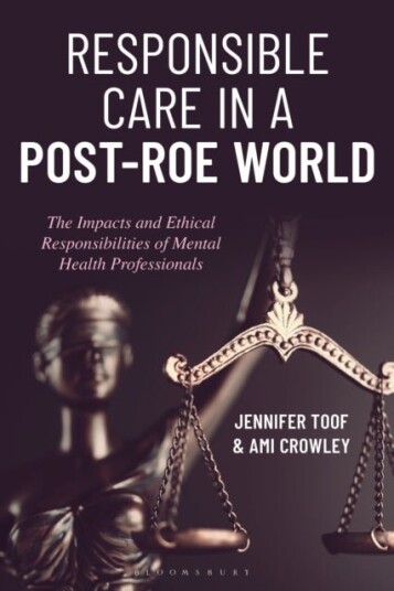 Responsible Care in a Post Roe World
