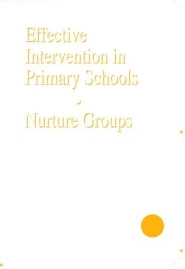 Effective Intervention In Primary Schools Av Marion Bennathan, Majorie Boxall